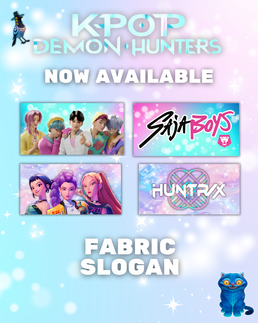 K-Pop Demon Hunters Fabric Slogan